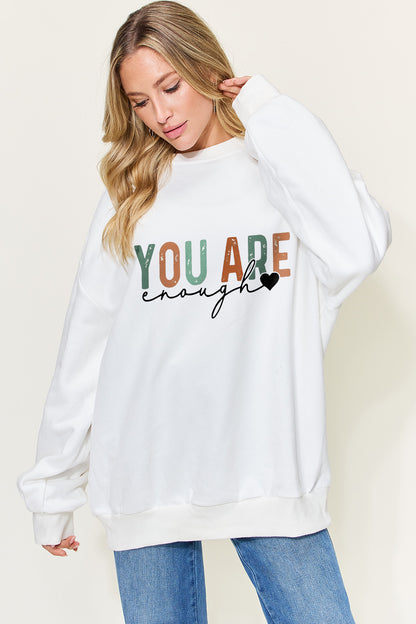 Simply Love Full Size YOU ARE ENOUGH Drop Shoulder Oversized Sweatshirt