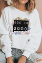 Religious God is Good That's Enough Sweatshirt