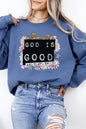 Religious God is Good That's Enough Sweatshirt