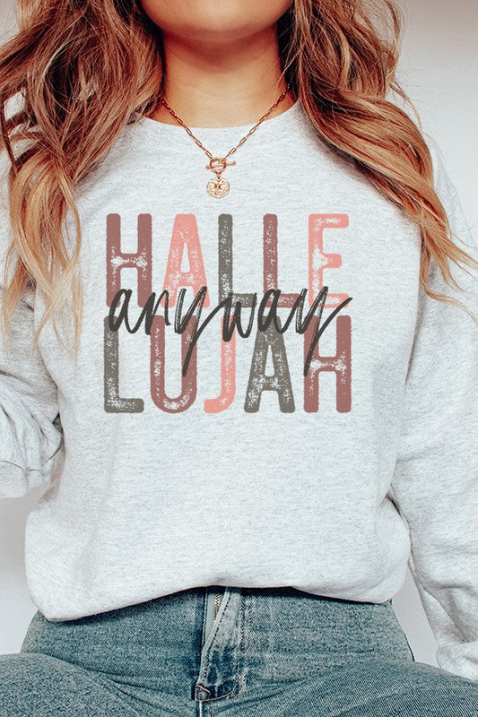 Religious Hallelujah Always Graphic Sweatshirt