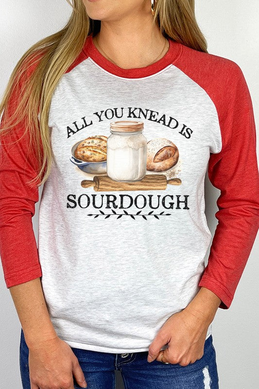 All You Knead is Sourdough Graphic Raglan