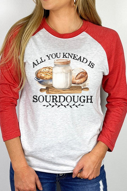 All You Knead is Sourdough Graphic Raglan