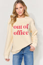 Simply Love Full Size OUT OF OFFICE Sweatshirt