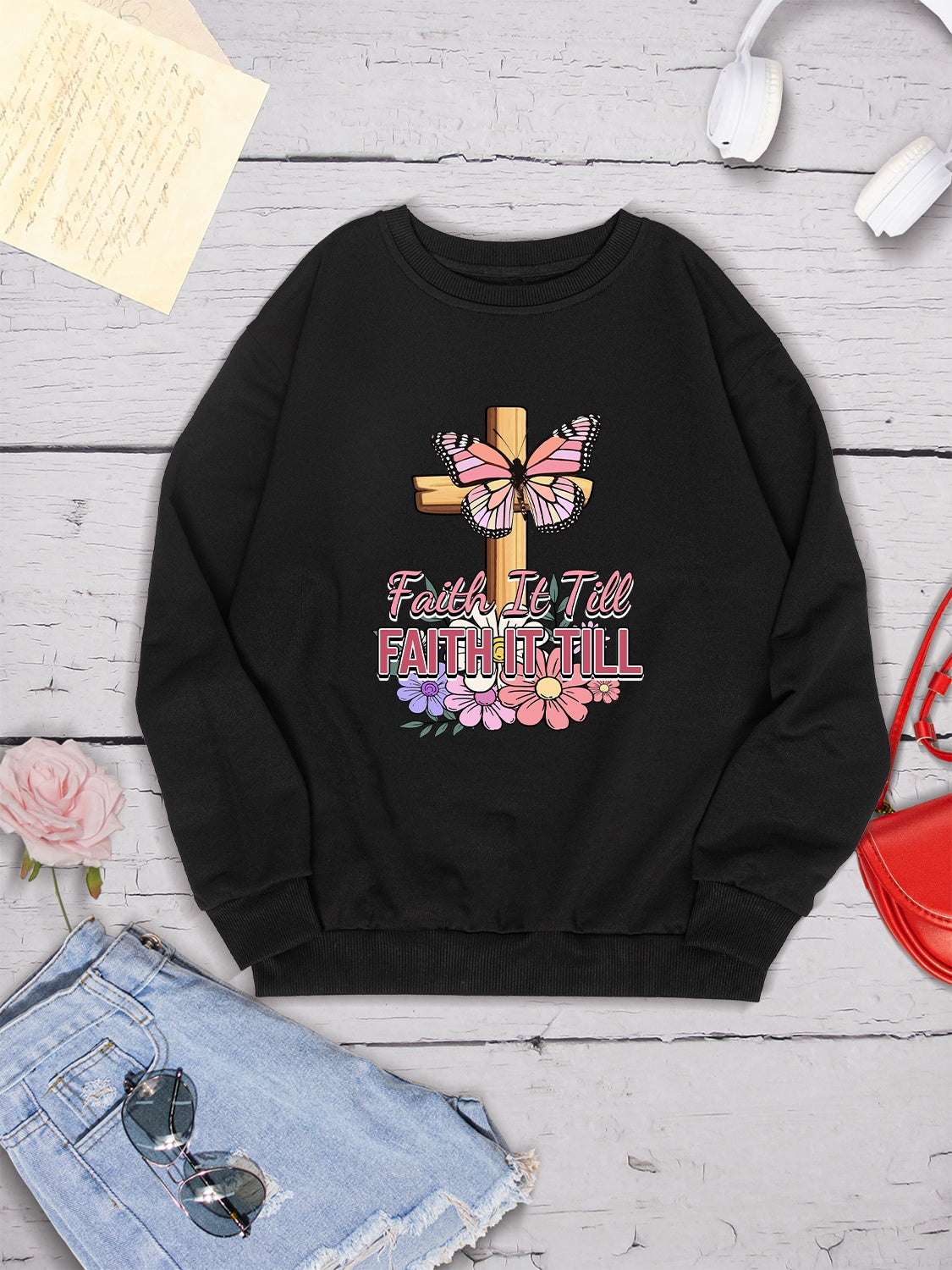 FAITH IT TILL Round Neck Dropped Shoulder Sweatshirt