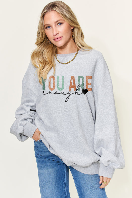 Simply Love Full Size YOU ARE ENOUGH Drop Shoulder Oversized Sweatshirt