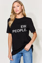 Simply Love Full Size EW. PEOPLE Graphic Round Neck T-Shirt