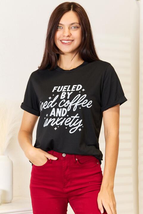 Simply Love FUELED BY ICED COFFEE AND ANXIETY Graphic T-Shirt