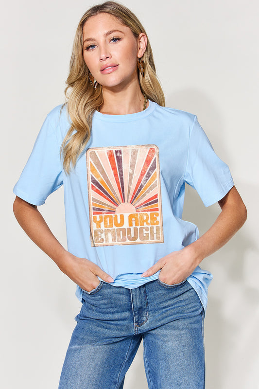Simply Love Full Size You Are Enough Graphic Round Neck T-Shirt